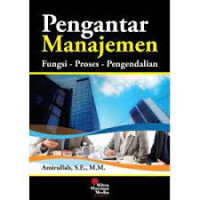 Image of Pengantar Manajemen : Fungsi - Proses - pengendalian