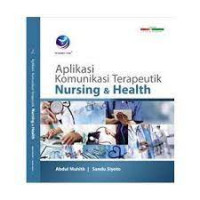 Image of Aplikasi Komunikasi Terapeutik Nursing Dan Health