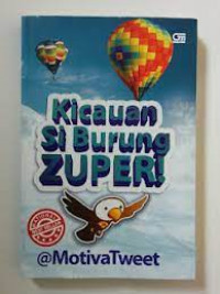 Image of Kicauan Si Burung Zuper - @MotivaTweet