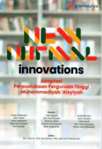 Image of New Normal Innovatioons : Adaptasi Perpustakaan Perguruan TInggi Muhammadiyah Aisyiyah