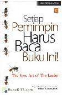 Image of Setiap Pemimpin Harus Baca Buku Ini! - The New Art of The Leader