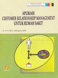 Image of Aplikasi Customer Relationship Management Untuk Rumah Sakit