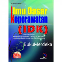 Image of Ilmu Dasar Keperawatan (IDK)