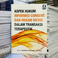 Image of Aspek Hukum Informed Consent dan Rekam Medis dalam Transaksi Terapeutik