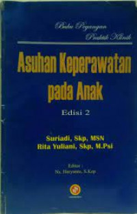 Image of Asuhan Keperawatan Pada Anak, Edisi 2
