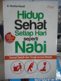 Image of Hidup Sehat Setiap Hari seperti Nabi Sesuai Sunah dan Teruji Secara Ilmiah