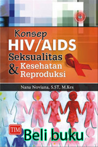 Image of Konsep HIV/AIDS Seksualitas & Kesehatan Reproduksi