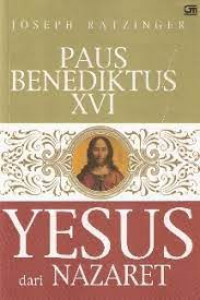 Image of Paus Benediktus XVI: Yesus dari Nazaret
