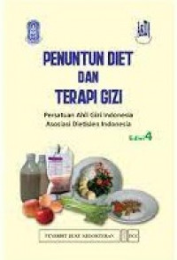 Image of PENUNTUN DIET DAN TERAPI GIZI / PERSATUAN AHLI GIZI INDONESIA DAN ASOSIASI DIETISIEN INDONESIA