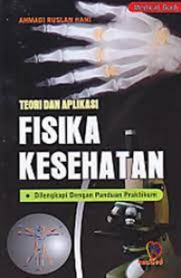 Image of Teori Dan Aplikasi Fisika Kesehatan