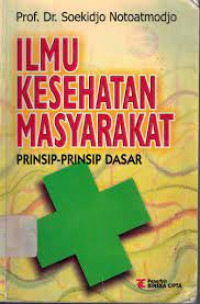 Image of Ilmu Kesehatan Masyarakat (Prinsip-Prinsip Dasar)