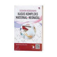 Image of Asuhan Kebdianan Kasus Kompleks Maternal & Neonatal