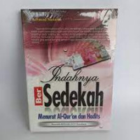 Image of Indahnya BerSedekah Menurut Al-Qur'an dan Hadist