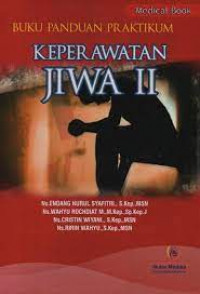 Image of BUKU PANDUAN PRAKTIKUM KEPERAWATAN JIWA II
