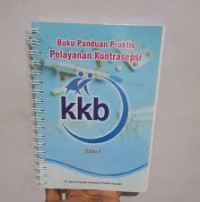 Image of BUKU PANDUAN PRAKTIS PELAYANAN KONTRASEPSI