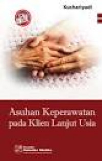 Image of ASUHAN KEPERAWATAN PADA KLIEN LANJUT USIA