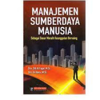 Image of Manajemen Sumberdaya Manusia : Sebagai Dasar Meraih Keunggulan Bersaing