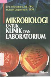 Image of Mikrobiologi untuk Klinik dan laboratorium