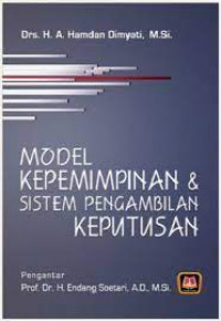 Image of Model Kepemimpinan Dan Sistem Pengambilan Keputusan