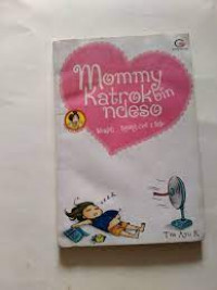 Image of Mommy katrok bin ndeso : wuaduh... biyung got a Bebi