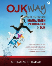 Image of OJK Way Implementasi Manajemen Perubahan di OJK