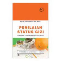 Image of Penilaian Status Gizi Dilengkapi Proses Asuhan Gizi Terstandar