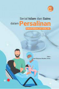 Image of Serial Islam dan Sains dalam Persalinan