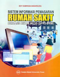 Image of Sistem Informasi Pemasaran Rumah Rakit Berbasis Rekam Medis (SIPRS-B-RM)